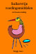 gekleurde omslag van de titel en een gekleurde vogel op een krukje en een bak met water